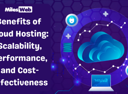 Benefits of Cloud Hosting_ Scalability, Performance, and Cost-Effectiveness