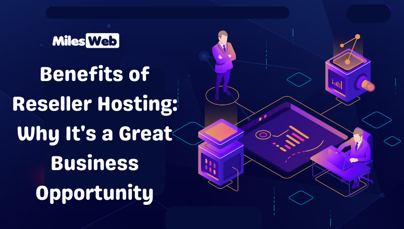 Benefits of Reseller Hosting