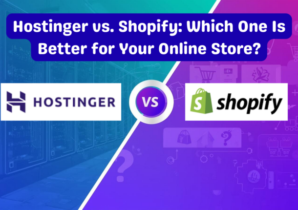 Hostinger vs Shopify